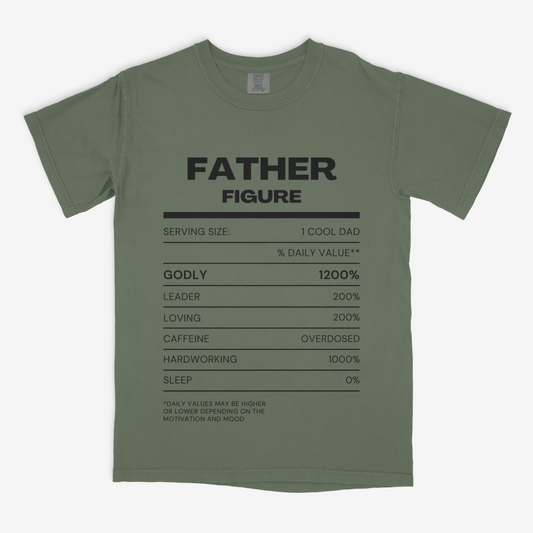 Father Figure Nutrition facts tee